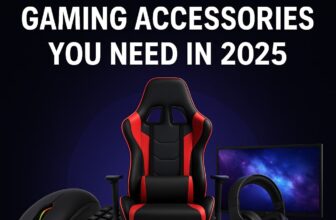 Top 5 Gaming Accessories You Need