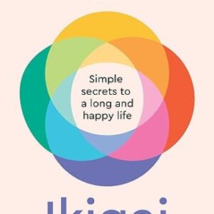 Ikigai: Discover Your Life's Purpose